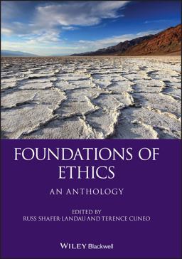 Foundations of Ethics An Anthology 3rd 9781405129527 Front Cover