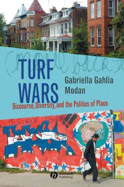 Turf Wars Discourse, Diversity, and the Politics of Place  9781405129558 Front Cover