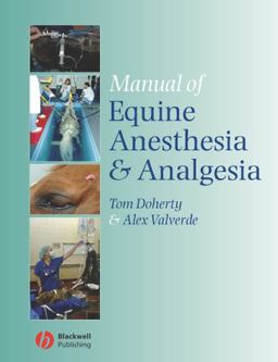 Manual of Equine Anesthesia and Analgesia  9781405129671 Front Cover