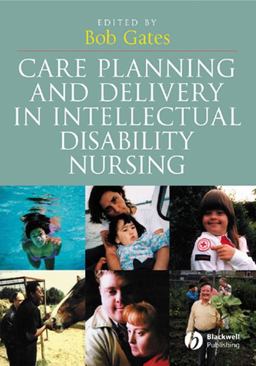Care Planning and Delivery in Intellectual Disability Nursing 3rd 9781405131223 Front Cover
