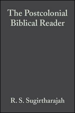 Postcolonial Biblical Reader  9781405133500 Front Cover
