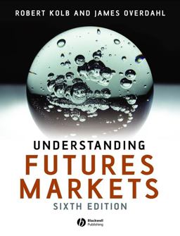 Understanding Futures Markets 6th 9781405134033 Front Cover