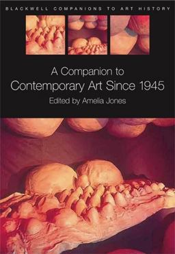 Companion to Contemporary Art Since 1945  9781405135429 Front Cover