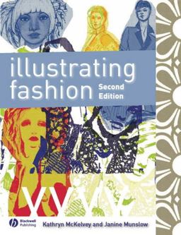 Illustrating Fashion 2nd 9781405139526 Front Cover