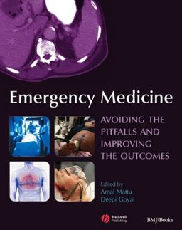 Emergency Medicine Avoiding the Pitfalls and Improving the Outcomes  9781405141666 Front Cover