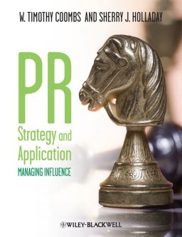 PR Strategy and Application Managing Influence  9781405144087 Front Cover