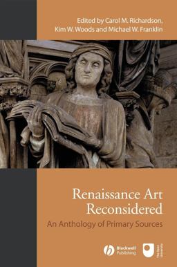 Renaissance Art Reconsidered An Anthology of Primary Sources  9781405146418 Front Cover