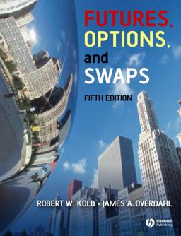 Futures, Options, and Swaps 5th 9781405150491 Front Cover