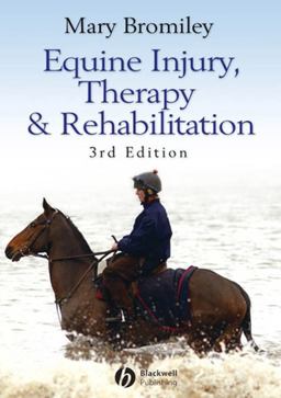 Equine Injury, Therapy and Rehabilitation 3rd 9781405150613 Front Cover