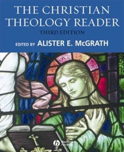 The Christian Theology Reader The Christian Theology Reader