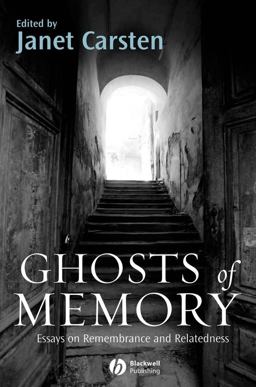Ghosts of Memory Essays on Remembrance and Relatedness  9781405154239 Front Cover