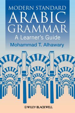 Modern Standard Arabic Grammar A Learner's Guide  9781405155021 Front Cover