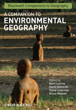 A Companion to Environmental Geography A Companion to Environmental Geography