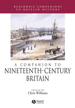 Companion to Nineteenth-Century Britain  9781405156790 Front Cover