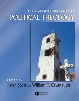 Blackwell Companion to Political Theology  9781405157445 Front Cover