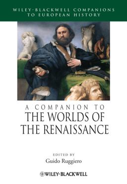 Companion to the Worlds of the Renaissance  9781405157834 Front Cover