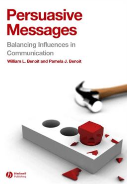 Persuasive Messages The Process of Influence  9781405158213 Front Cover