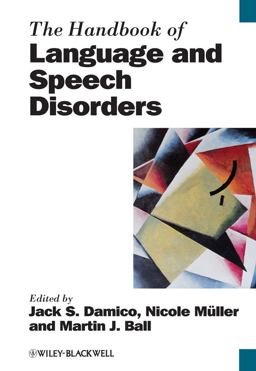 Handbook of Language and Speech Disorders  9781405158626 Front Cover