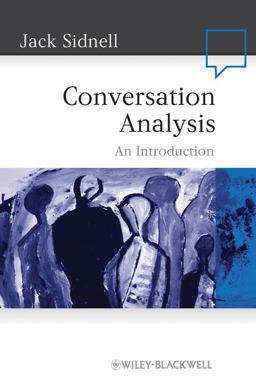 Conversation Analysis An Introduction 5th 9781405159012 Front Cover