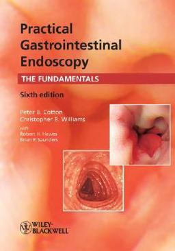 Practical Gastrointestinal Endoscopy The Fundamentals 6th 9781405159029 Front Cover