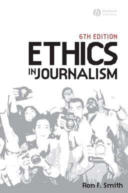Ethics in Journalism 6th 9781405159340 Front Cover