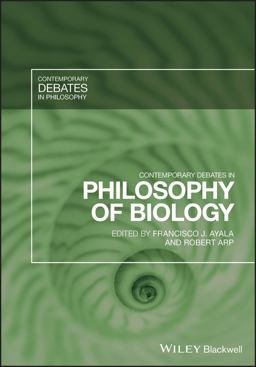 Contemporary Debates in Philosophy of Biology  9781405159999 Front Cover