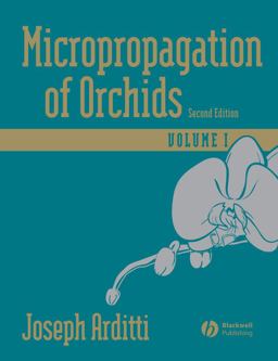 Micropropagation of Orchids 2nd 9781405160889 Front Cover