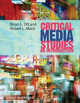 Critical Media Studies An Introduction  9781405161862 Front Cover