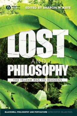 Lost and Philosophy The Island Has Its Reasons  9781405163156 Front Cover