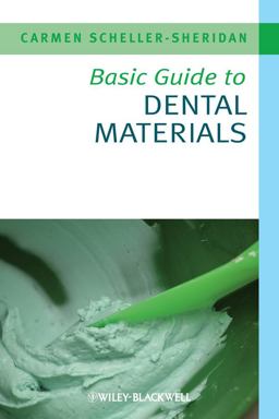 Basic Guide to Dental Materials  9781405167468 Front Cover