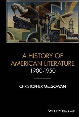 History of American Literature 1900 - 1950  9781405170468 Front Cover