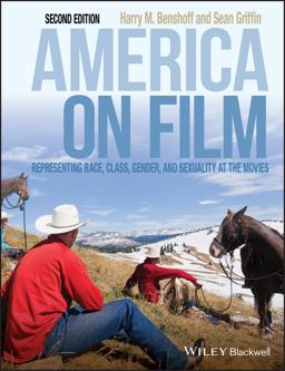America on Film Representing Race, Class, Gender, and Sexuality at the Movies 2nd 9781405170550 Front Cover