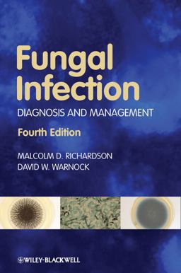 Fungal Infection Diagnosis and Management 4th 9781405170567 Front Cover