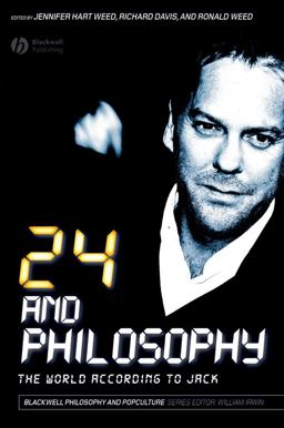 24 and Philosophy The World According to Jack  9781405171045 Front Cover