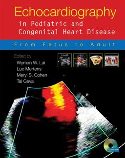 Echocardiography in Pediatric and Congenital Heart Disease From Fetus to Adult  9781405174015 Front Cover