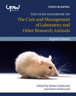 UFAW Handbook on the Care and Management of Laboratory and Other Research Animals 8th 9781405175234 Front Cover