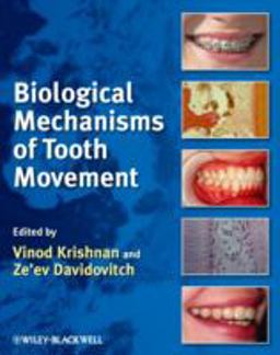 Biological Mechanisms of Tooth Movement  9781405176903 Front Cover