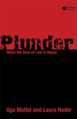 Plunder When the Rule of Law Is Illegal  9781405178945 Front Cover