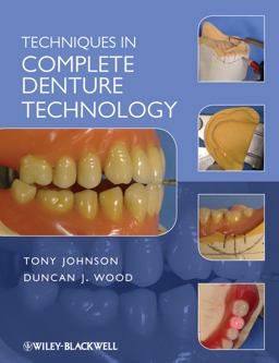 Techniques in Complete Denture Technology  9781405179096 Front Cover
