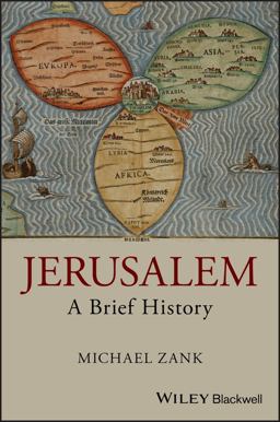Jerusalem A Brief History  9781405179720 Front Cover