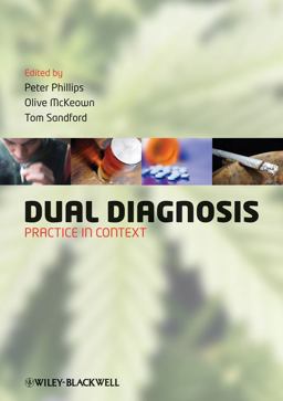 Dual Diagnosis Practice in Context  9781405180092 Front Cover