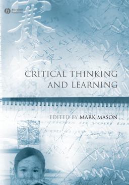 Critical Thinking and Learning Critical Thinking and Learning