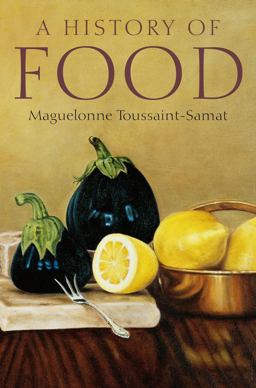 History of Food 2nd 9781405181198 Front Cover