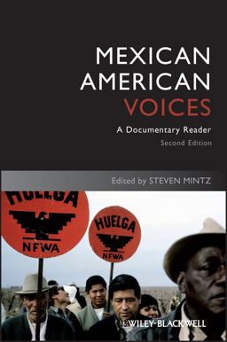 Mexican American Voices A Documentary Reader 2nd 9781405182591 Front Cover