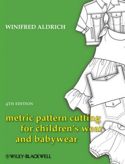 Metric Pattern Cutting for Children's Wear and Babywear 4th 9781405182928 Front Cover