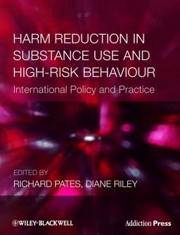 Harm Reduction in Substance Use and High-Risk Behaviour  9781405182973 Front Cover
