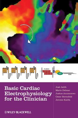 Basic Cardiac Electrophysiology for the Clinician 2nd 9781405183338 Front Cover