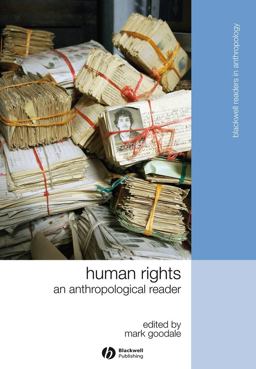 Human Rights An Anthropological Reader  9781405183345 Front Cover