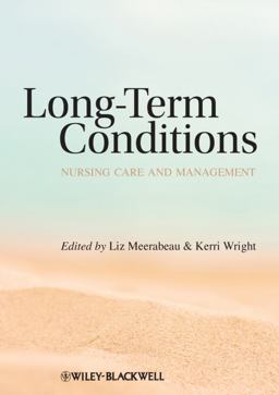 Long-Term Conditions Nursing Care and Management  9781405183383 Front Cover