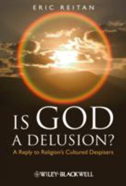 Is God a Delusion?
